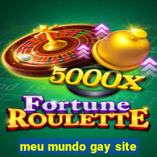 meu mundo gay site